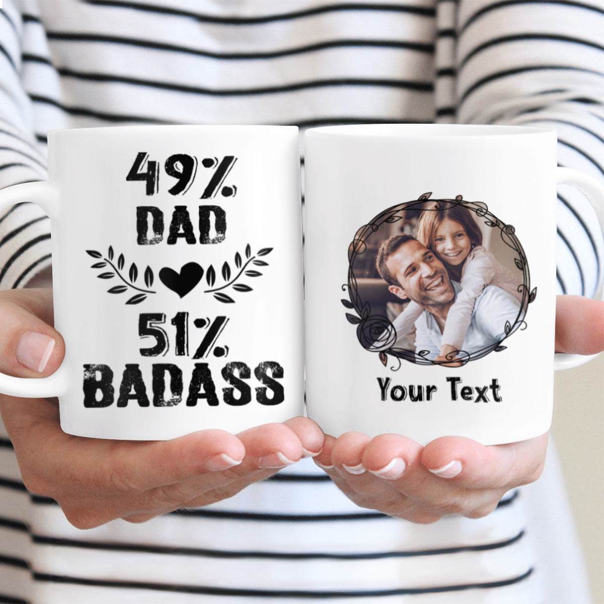 49% Dad 51% Badass Custom Name Mug Personalized Gift