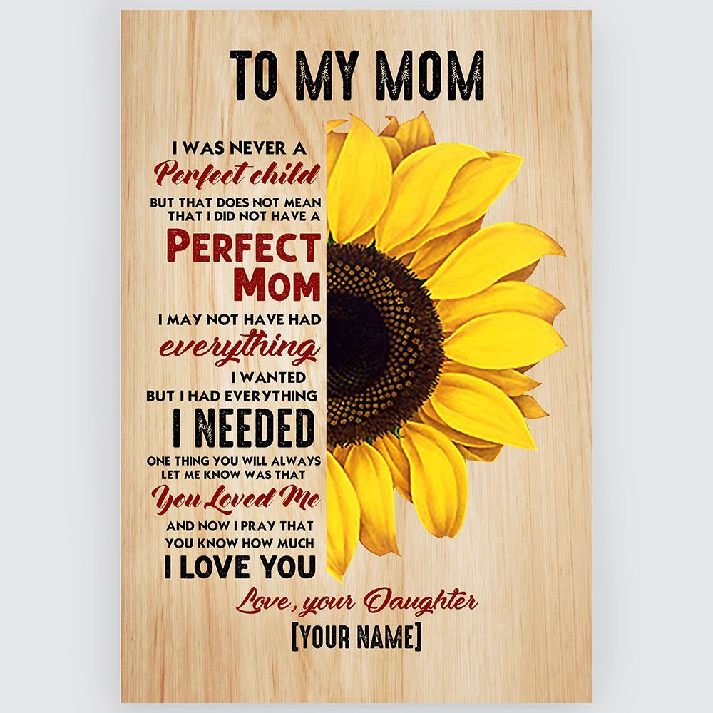 Personalized Sunflowers Poster To My Mom From Daughter Custom Name