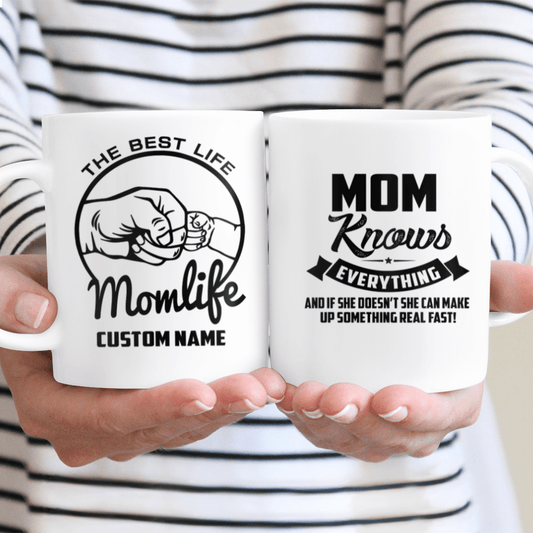 The Best Life Mom Life Custom Name Mug Mom Knows Everything