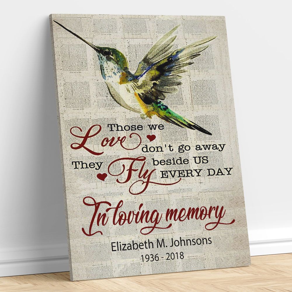 Personalized Wall Art In Loving Memory Those We Love Don't Go Away Hummingbird