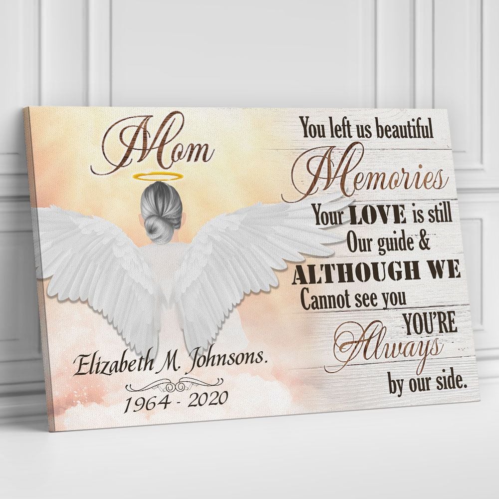 Personalized Wall Art Angel Mom You Left Us Beautiful Memories Memorial Gifts