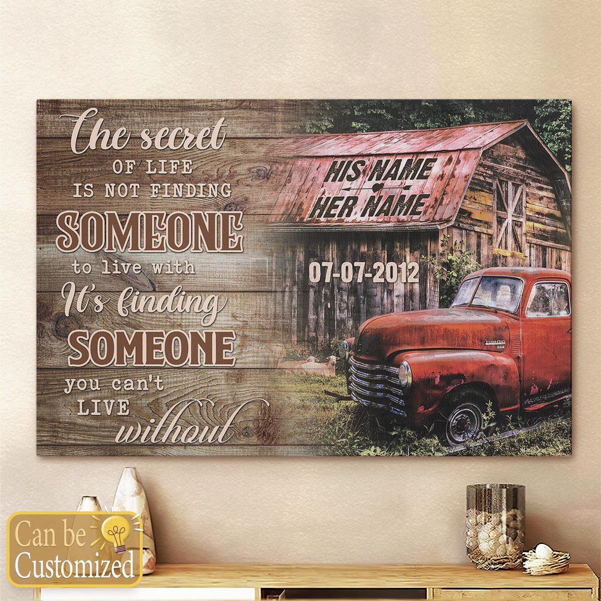 Custom Canvas Prints Personalized Wedding Anniversary Gifts - Its Finding Someone You Cant Iive Without Old Barn and Pick up Truck Wall Art Decor