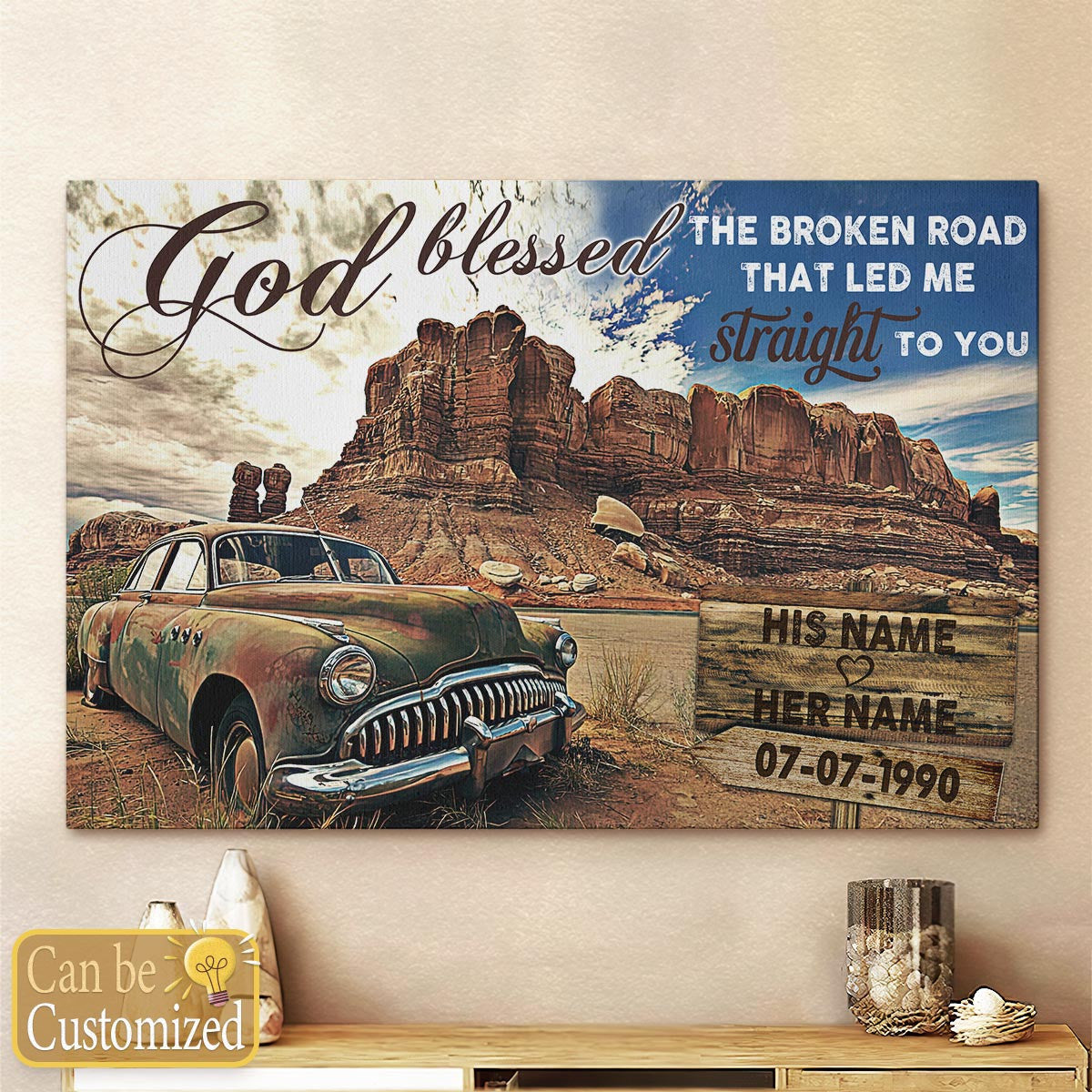 Personalized Canvas Prints Anniversary Wedding Gifts God Blessed The Broken Road Old Truck Wall Art Decor