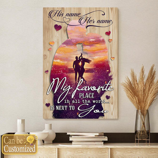 My Favorite Place Is Next To You Personalized Wall Art Canvas Couple Anniversary Gifts Idea