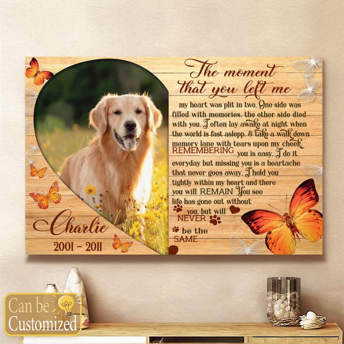 The Moment You Left Me Personalized Canvas Memorial Gifts For Pet Owner