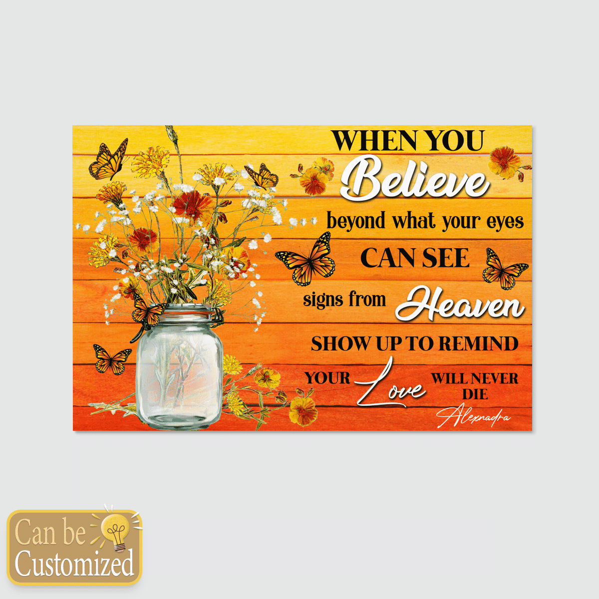 When You Believe Beyond - Butterfly Memorial Gifts - Personalized Canvas Gifts For Angel Dad - Mom