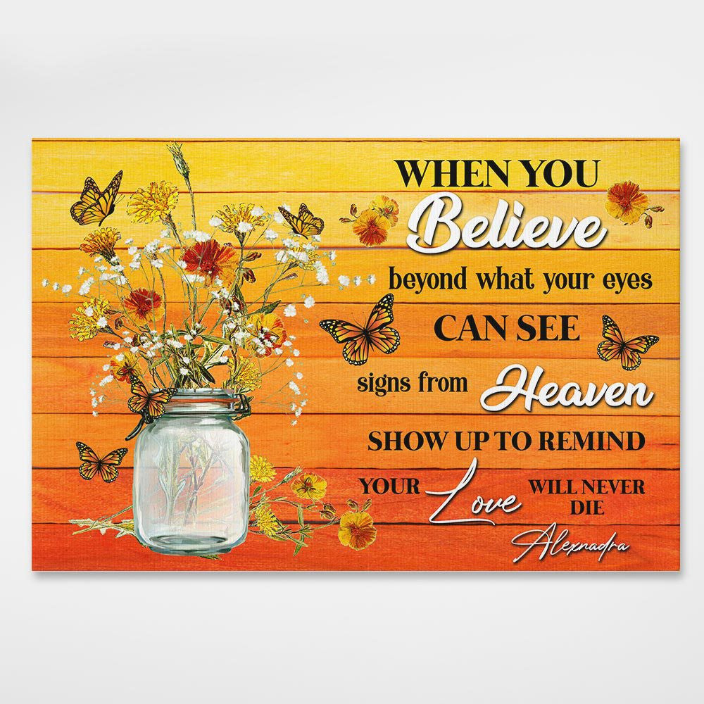 When You Believe Beyond - Butterfly Memorial Gifts - Personalized Canvas Gifts For Angel Dad - Mom