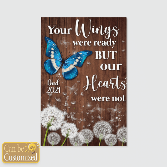 Your Wings Were Ready Butterfly - Personalized Canvas Memorial Gifts For Dad